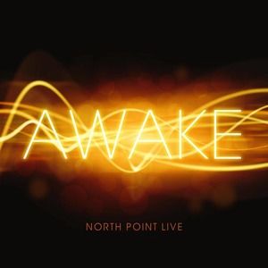 North Point Live: Awake [audioCD] North Point Live, Christian Music CD
